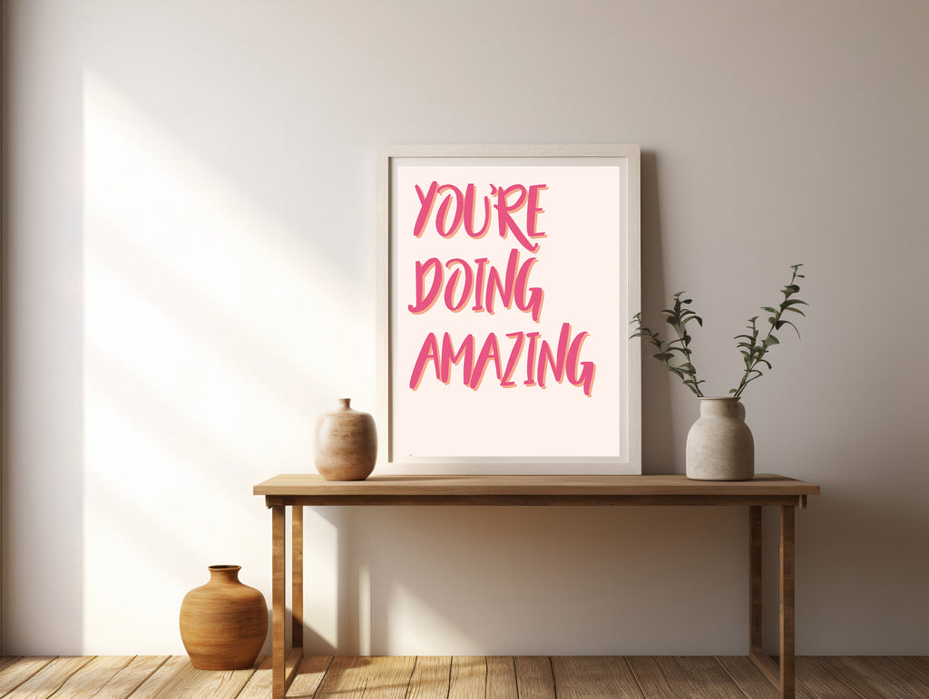 You’re Doing Amazing – Motivational Typography Poster