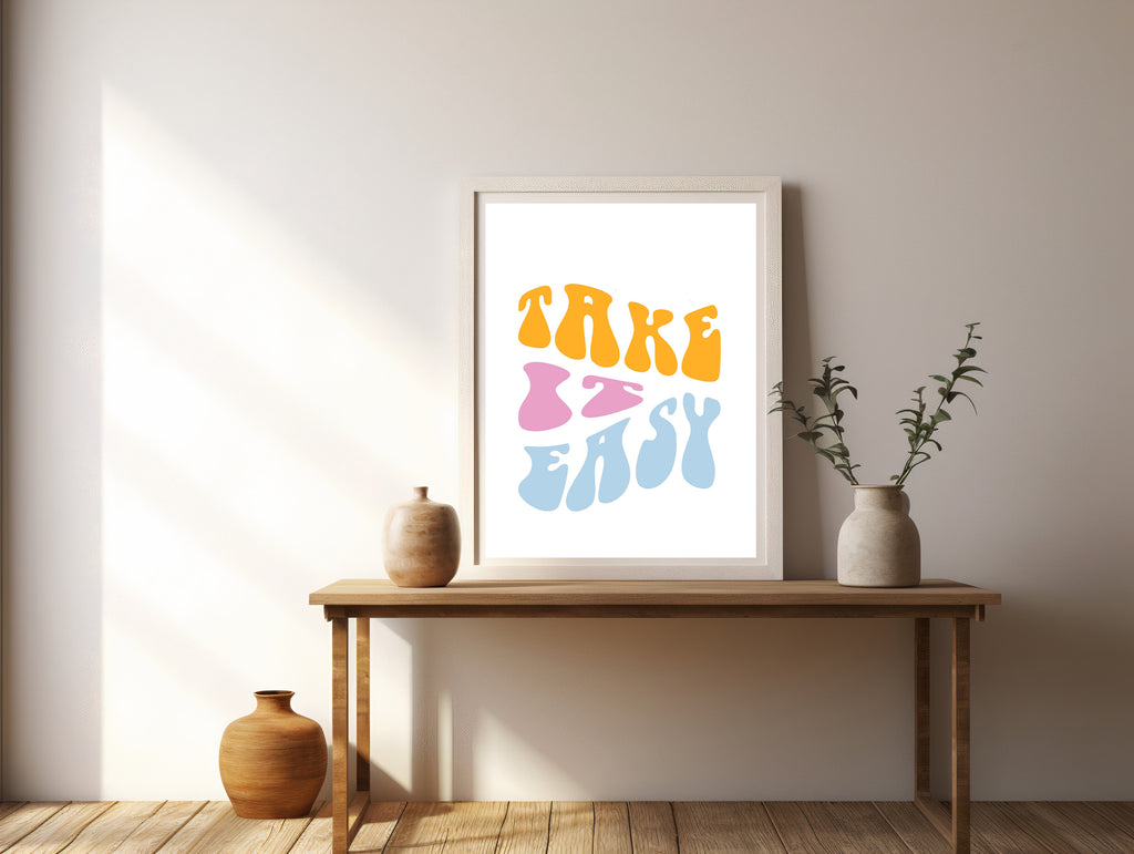 Take It Easy Motivational Poster