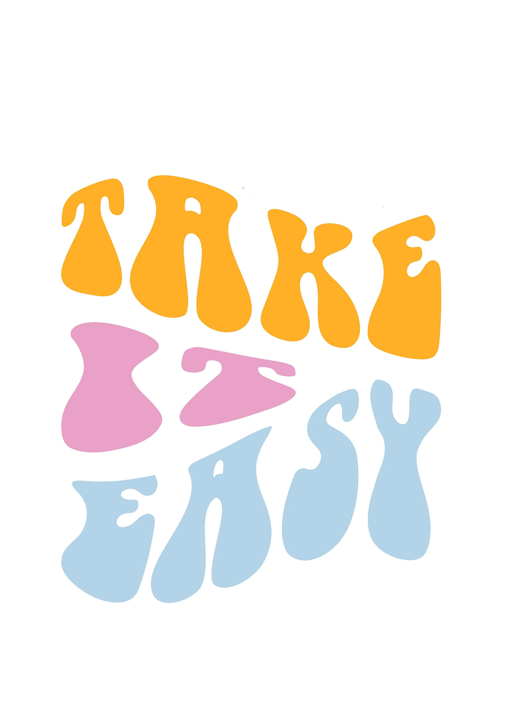 Take It Easy Motivational Poster