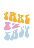 Take It Easy Motivational Poster