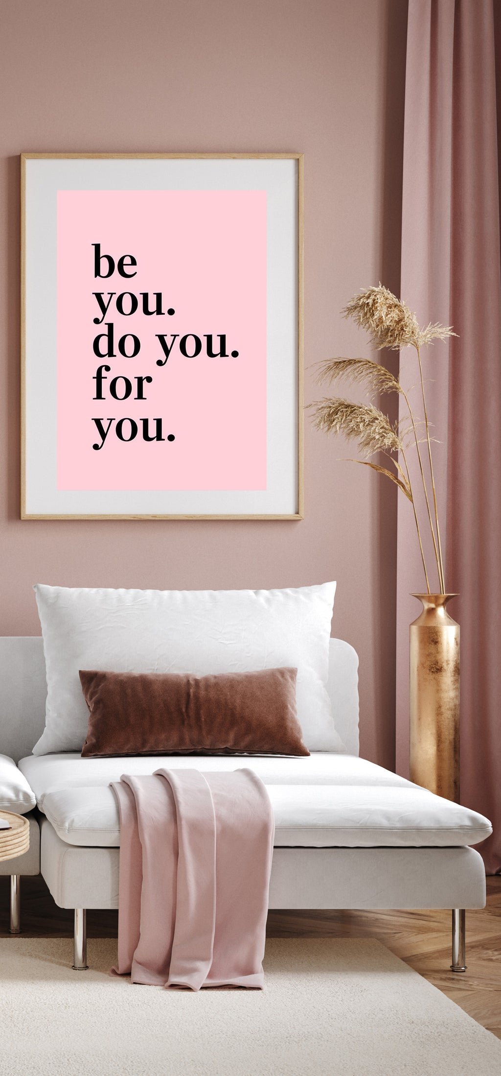 Be you. Do You. For You.