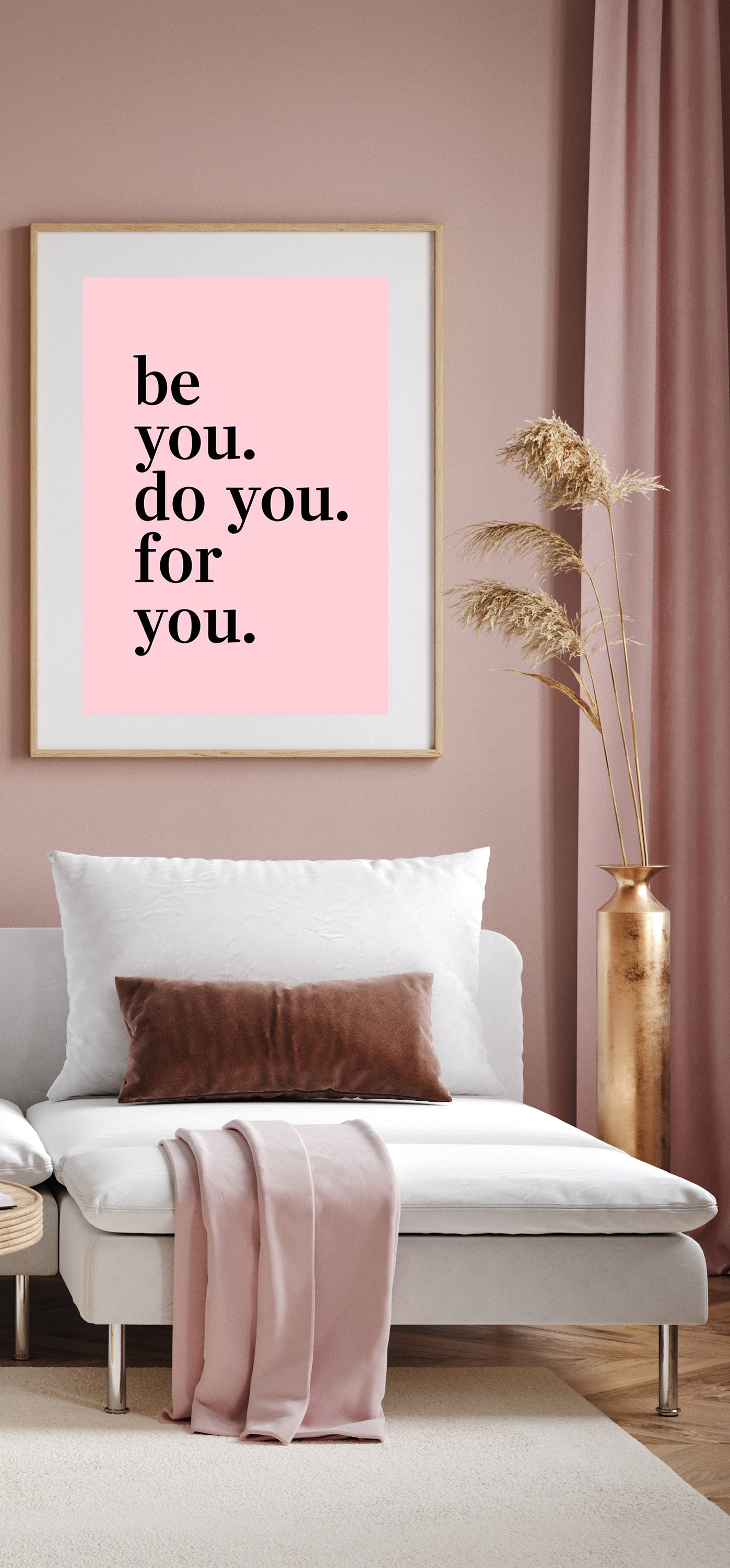 Be you. Do You. For You.