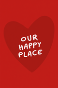 Our Happy Place – Minimalist Heart Print
