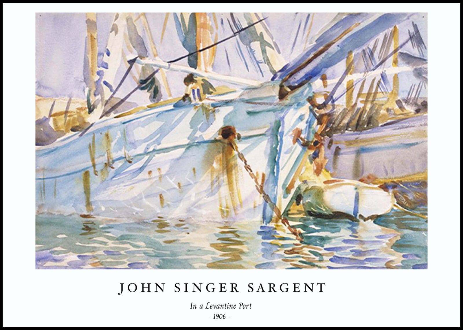 "John Singer Sargent - In a Levantine Port Poster"