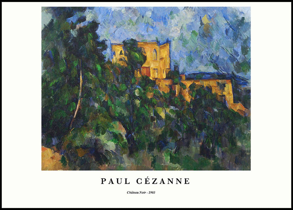 "Paul Cezanne - Ch√¢teau Noir Poster"