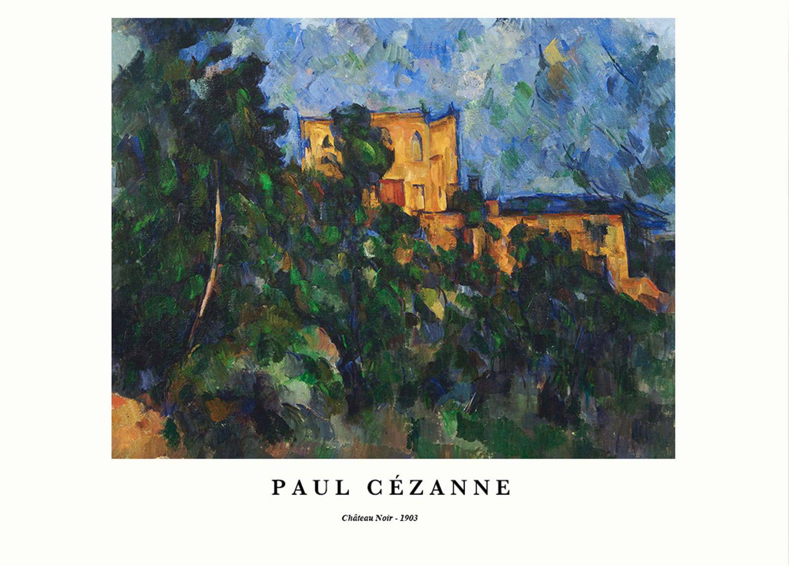 "Paul Cezanne - Ch√¢teau Noir Poster"
