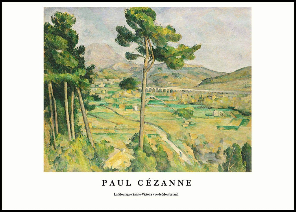 "Paul CŽzanne - La Montagne Sainte-Victoire vue de Montbriand Poster - Hakyarts"