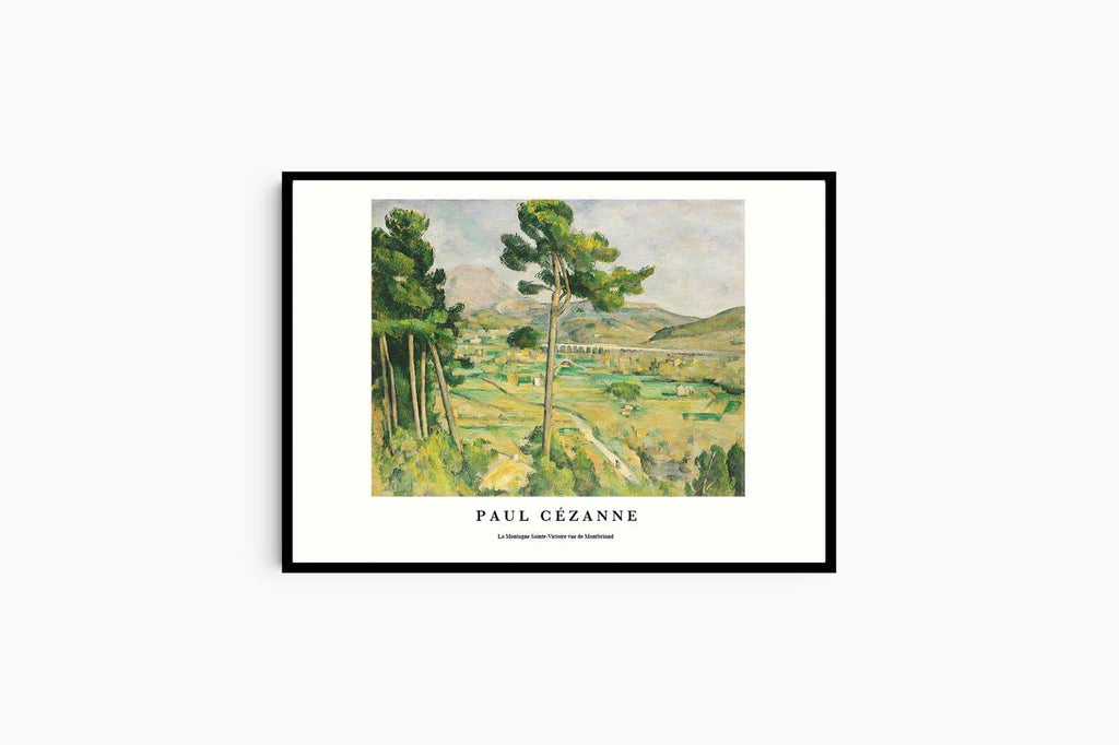 "Paul CŽzanne - La Montagne Sainte-Victoire vue de Montbriand Poster - Hakyarts"