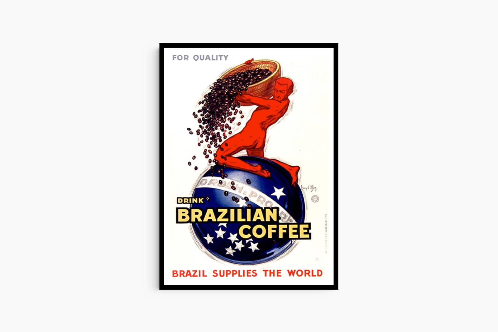 "Jean d'Ylen - Brazil Supplies The World Poster"
