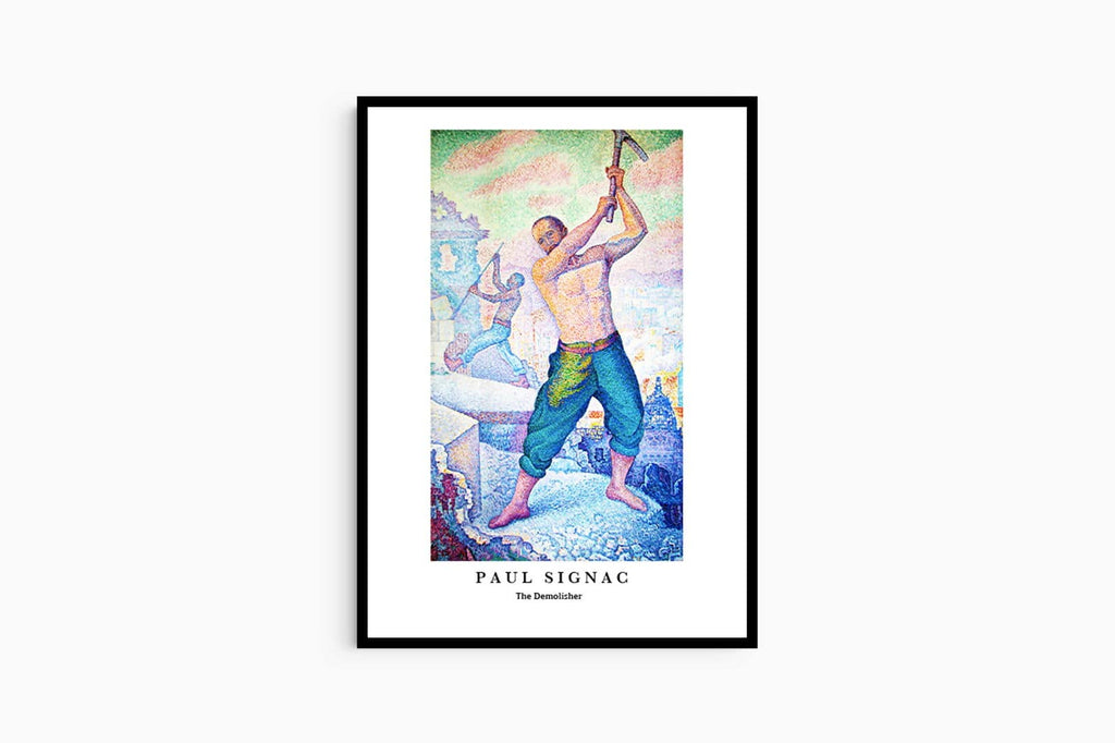"Paul Signac - The Demolisher Poster"