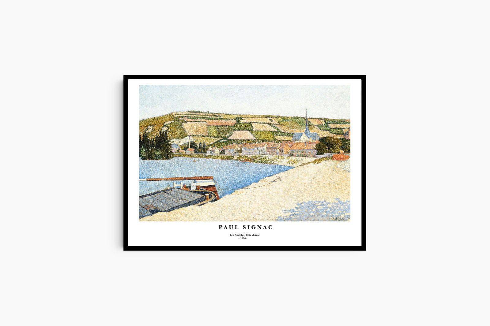 "Paul Signac - Les Andelys, Côte d’Aval Poster"