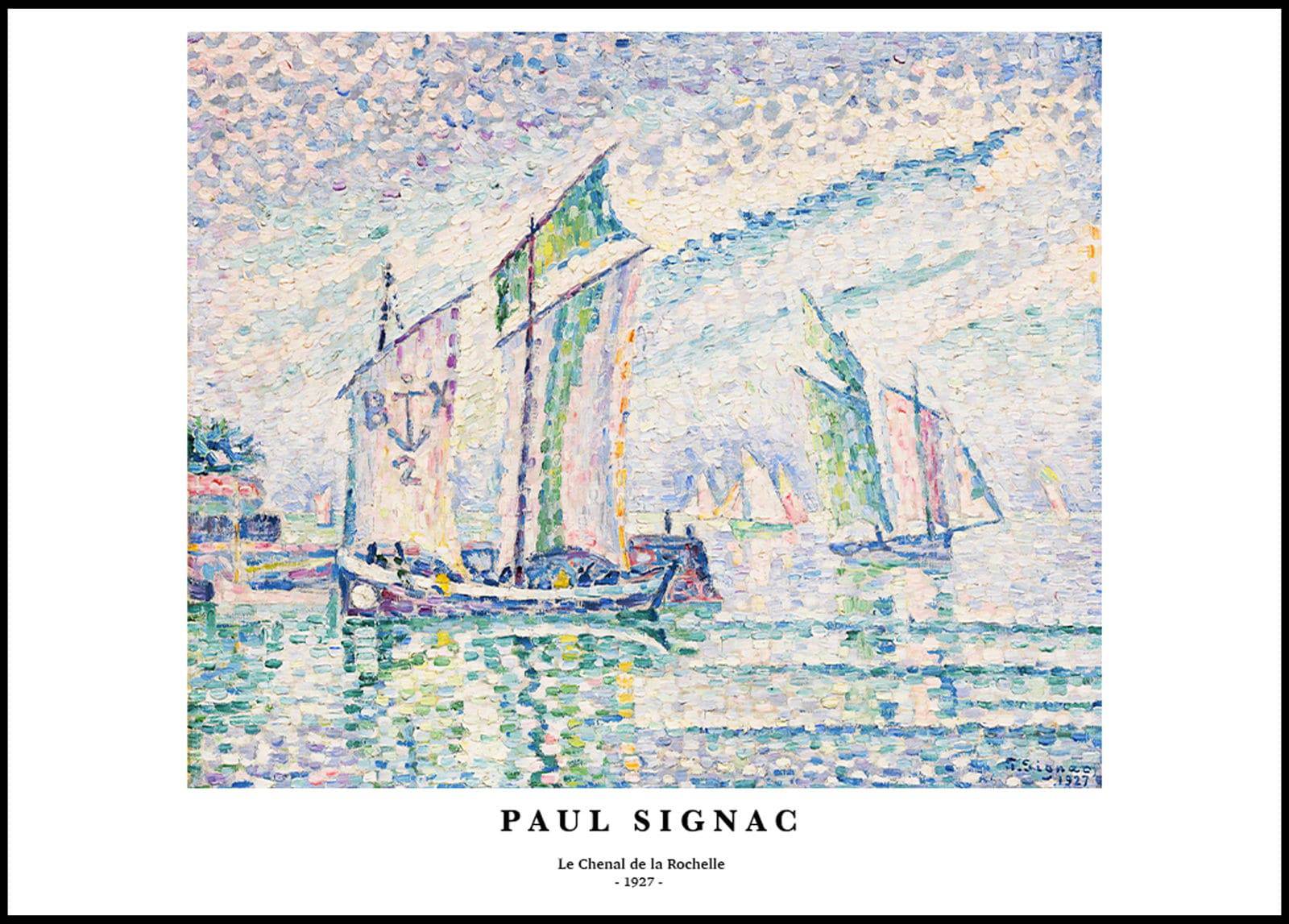 "Paul Signac - Le Chenal de la Rochelle Poster"