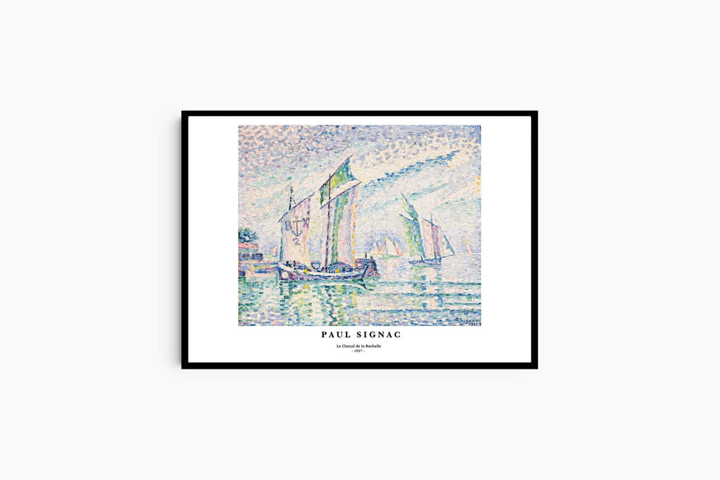 "Paul Signac - Le Chenal de la Rochelle Poster"