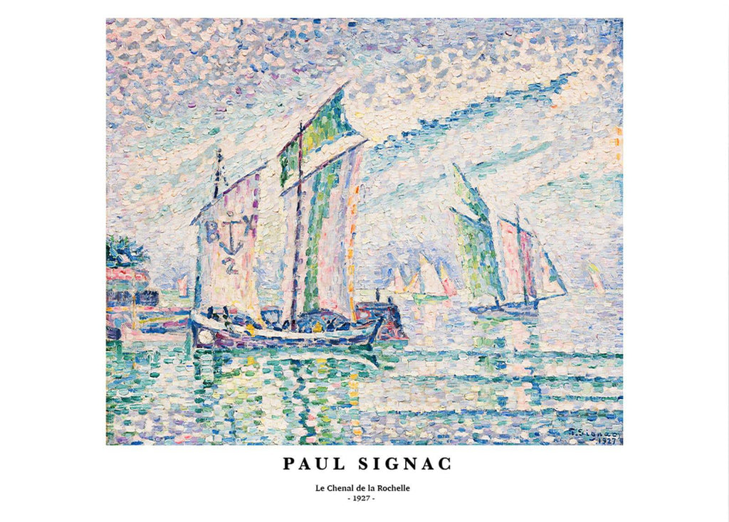 "Paul Signac - Le Chenal de la Rochelle Poster"