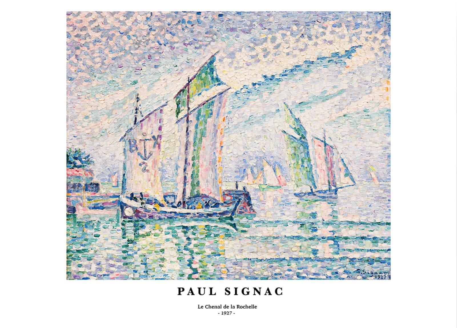 "Paul Signac - Le Chenal de la Rochelle Poster"