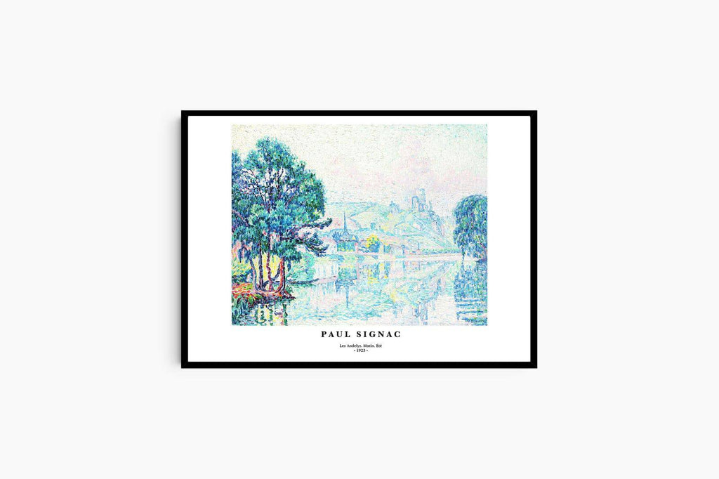 "Paul Signac - Les Andelys. Matin. Ete Poster"