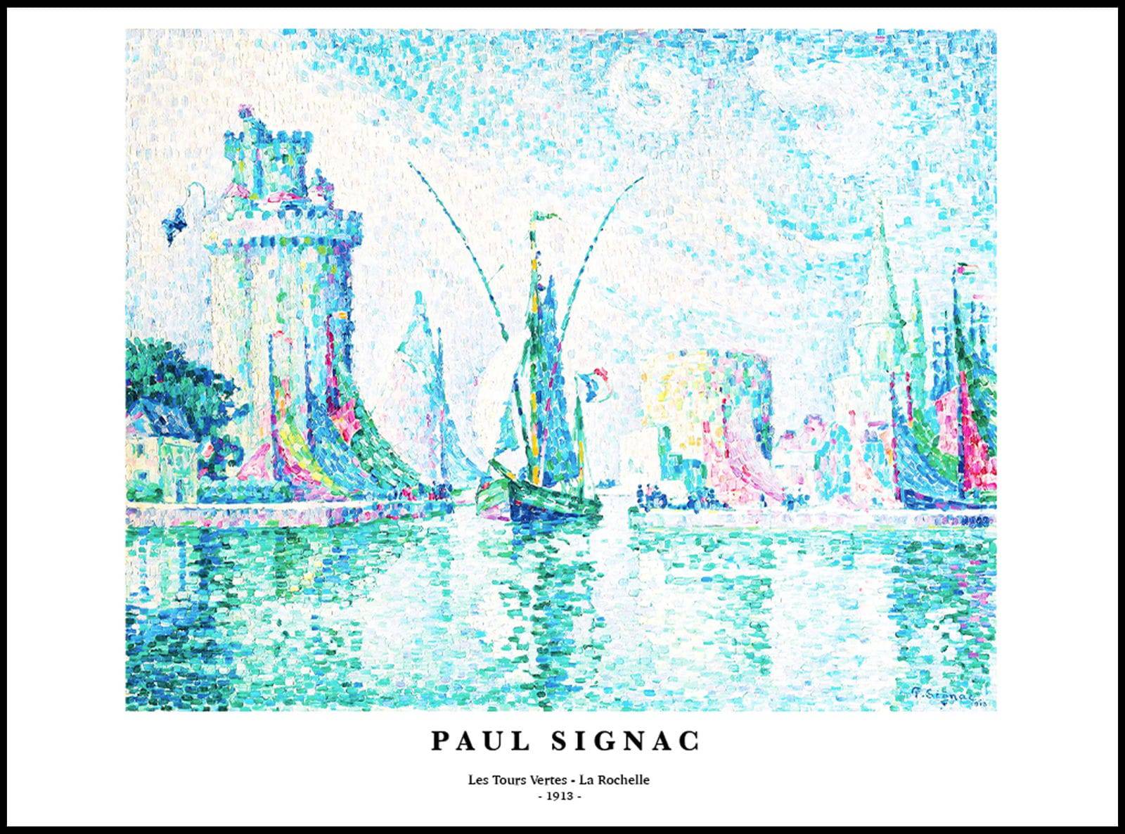 "Paul Signac - Les Tours Vertes - La Rochelle Poster"