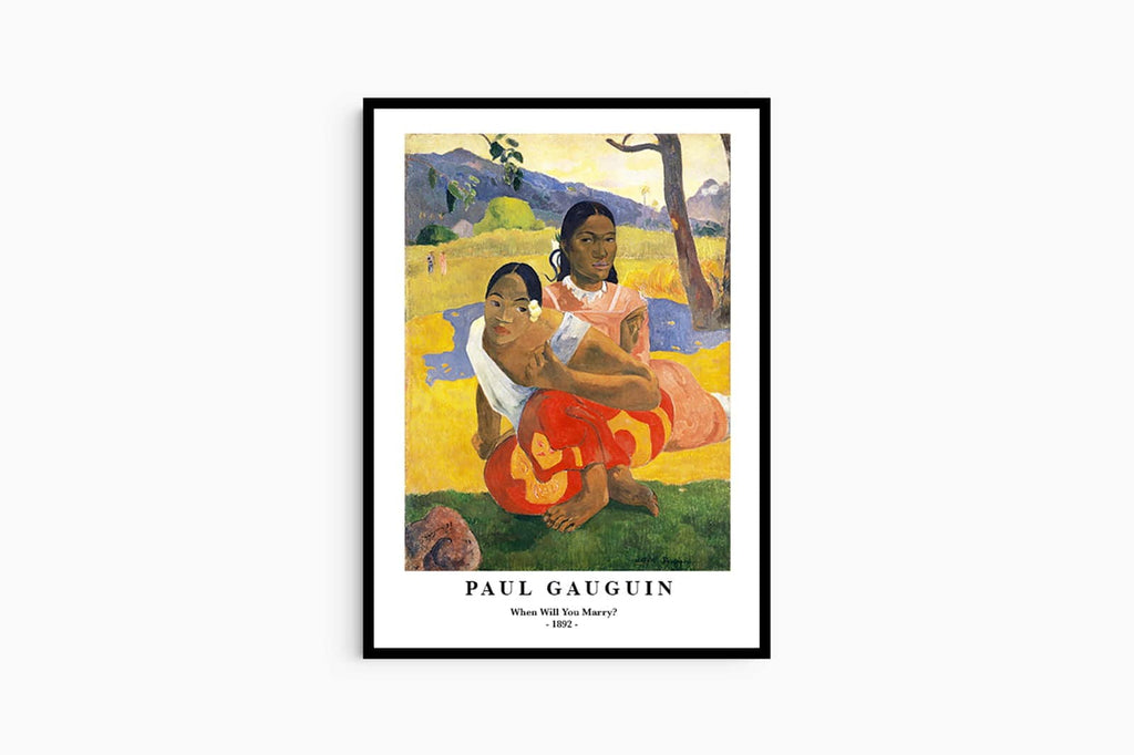 "Paul Gauguin - When Will You Marry? Poster"