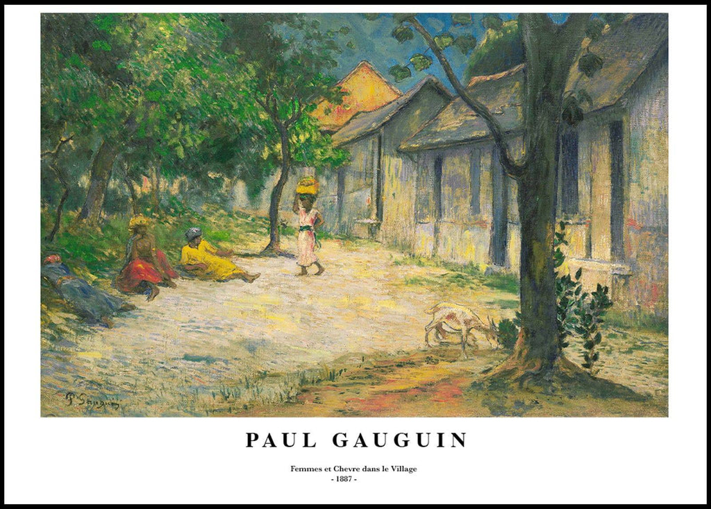"Paul Gauguin - Femmes et Chevre dans le Village Poster"