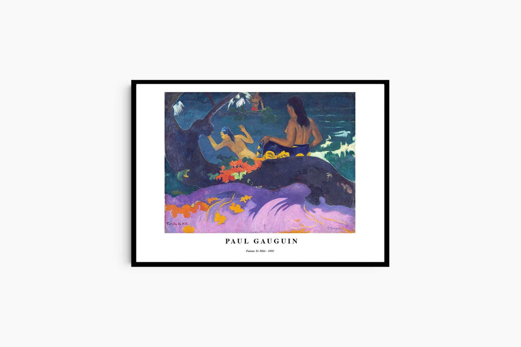 "Paul Gauguin - Fatata Te Miti Poster"