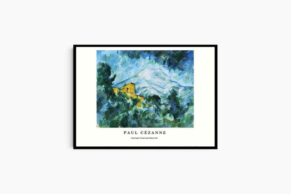 "Paul Cezanne - Mont Sainte-Victoire and Chateau Noir Poster"