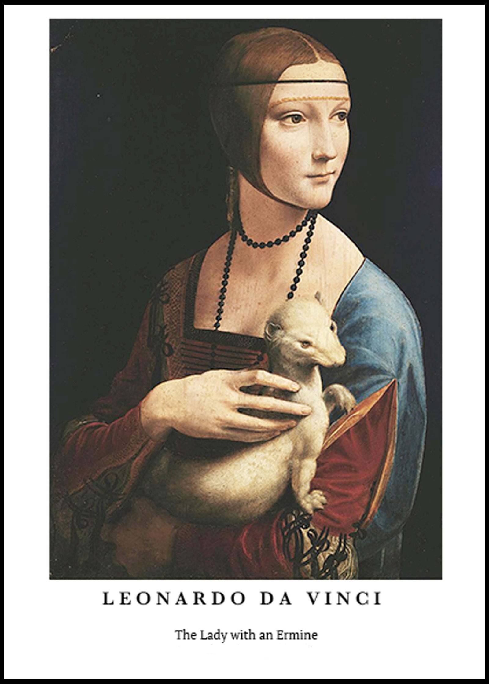 "Leonardo da Vinci - The Lady with an Ermine Poster"