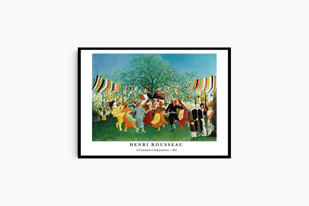 "Henri Rousseau - A Centennial of Independence Poster"