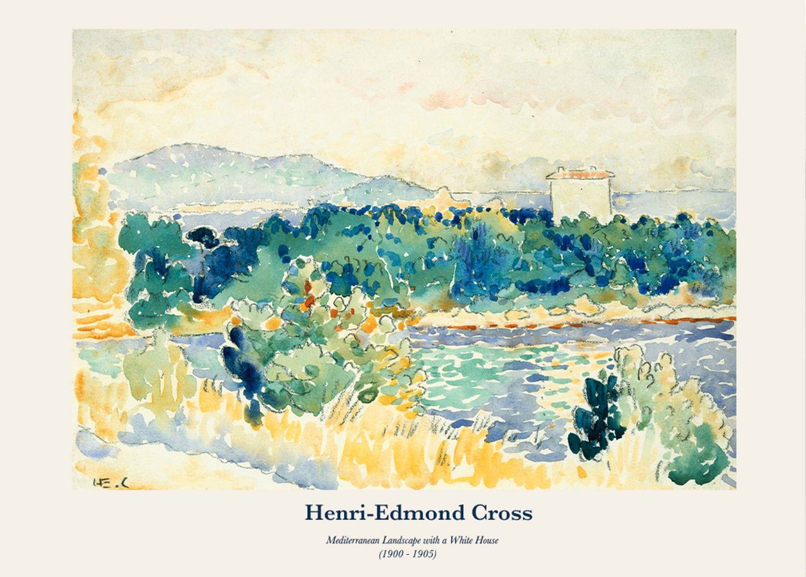 "Henri-Edmond Cross - Mediterranean Landscape with a White House Poster"