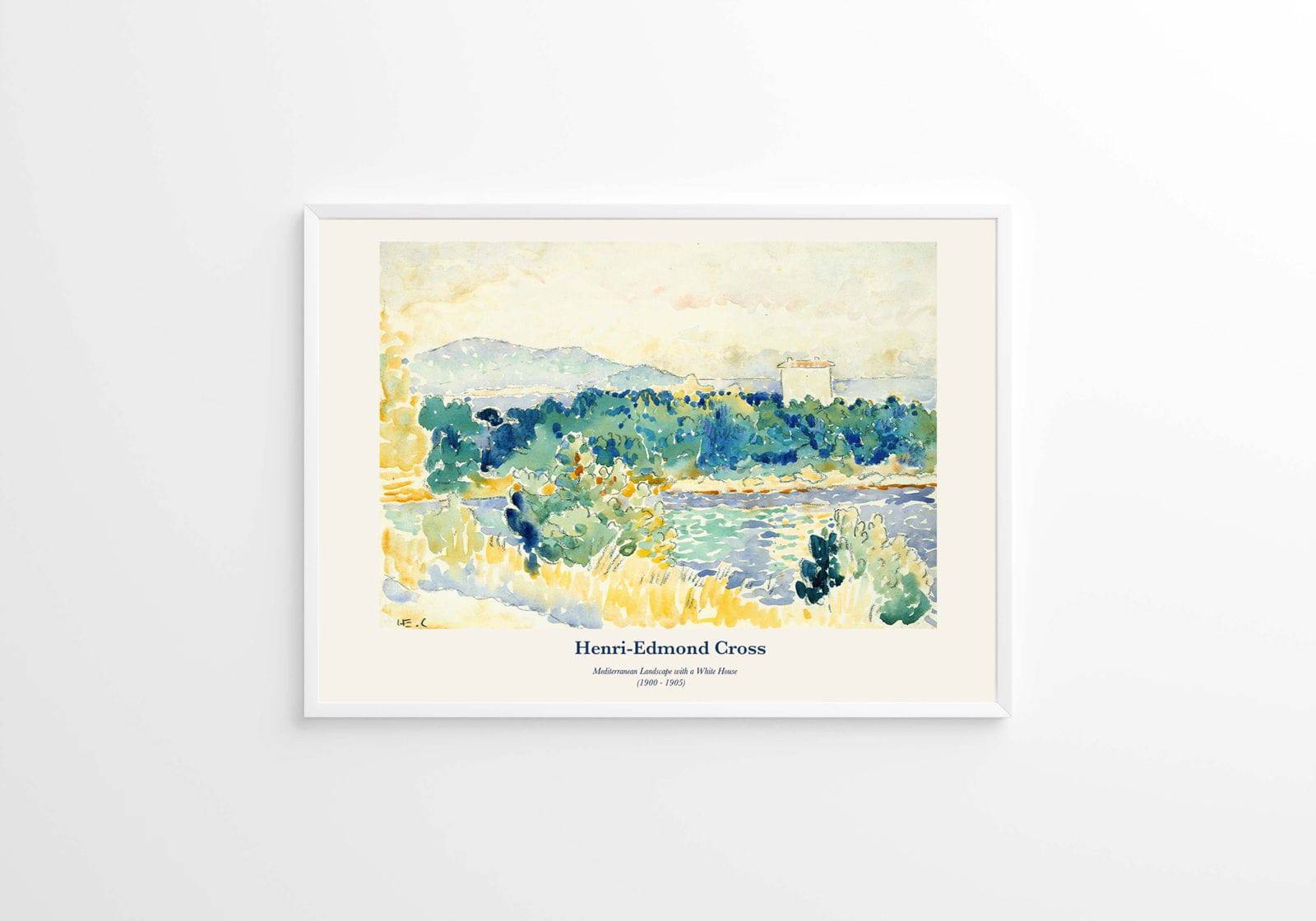 "Henri-Edmond Cross - Mediterranean Landscape with a White House Poster"