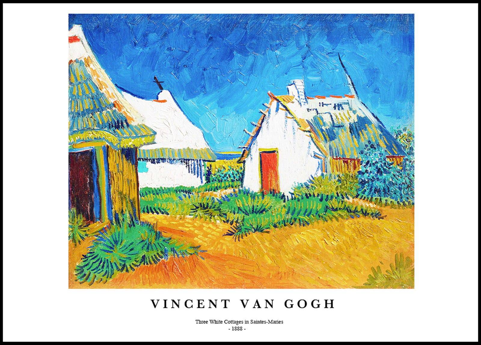 "Vincent Van Gogh - Three White Cottages in Saintes-Maries Poster"