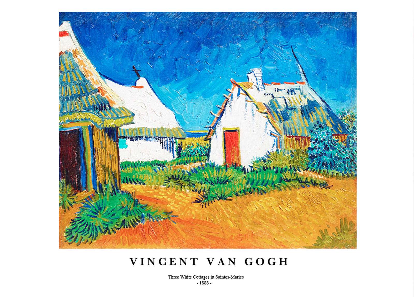 "Vincent Van Gogh - Three White Cottages in Saintes-Maries Poster"