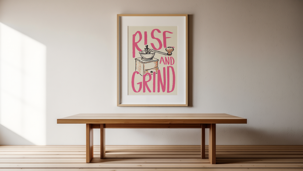 Rise and Grind – Coffee Typography Print
