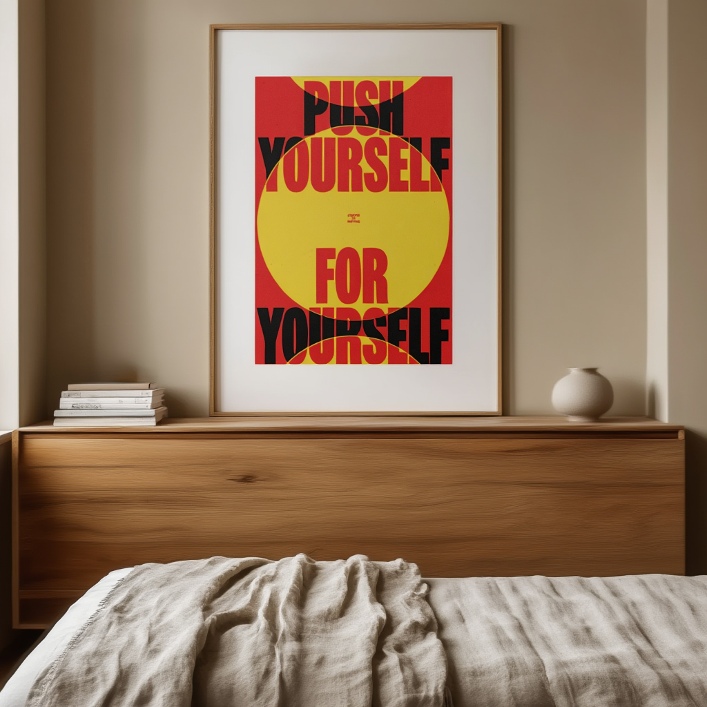 Push Yourself – For Yourself – Street Style Motivational Poster – Modern Urban Art Print