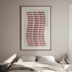 Better Days Ahead – Minimalist Wall Art Print