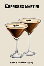 Espresso Martini – Sleep Is Overrated Cocktail Poster