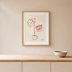 Coffee First | Minimalist Kitchen Wall Art Print