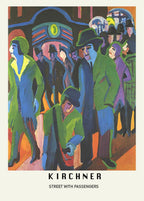 Ernst Ludwig Kirchner - Street with Passengers Poster