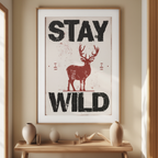 Stay Wild – Street Style Poster – Modern Art Print