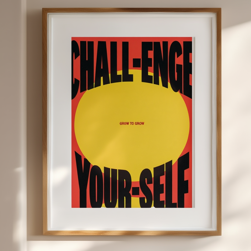 Challenge Yourself – Street Style Motivational Poster – Modern Urban Art Print