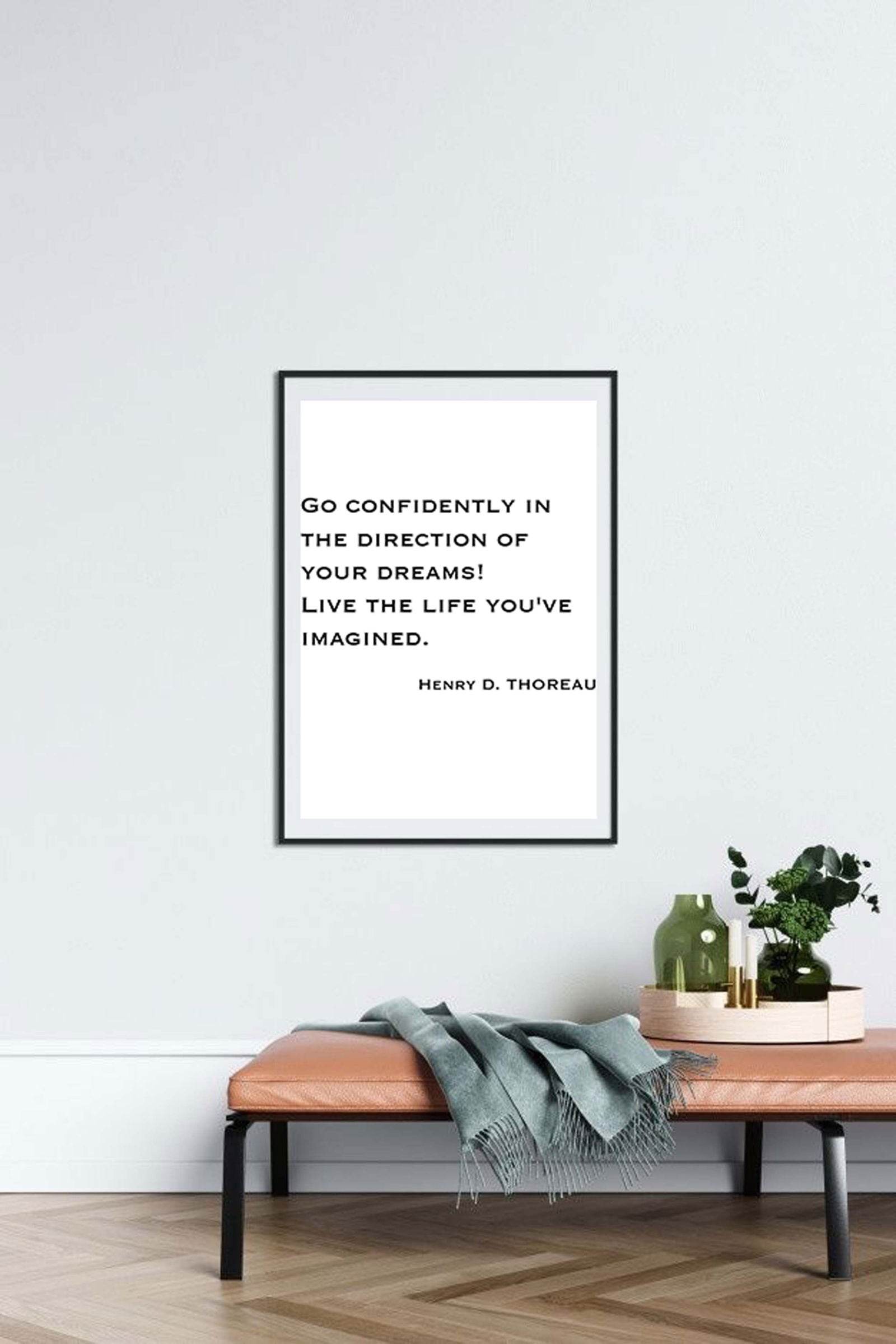 Go Confidently In The Direction Of Your Dreams! Live The Life You've Imagined - Hakyarts