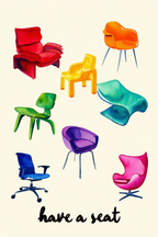 Have a Seat – Colorful Minimalist Chairs Poster Print