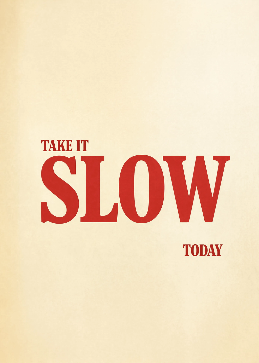Slow Down Poster | Minimalist Typography Wall Art