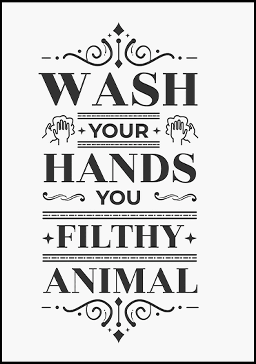 Wash Your Hands Poster - Hakyarts