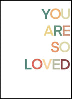 You Are So Loved
