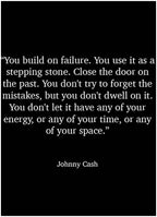 You build on failure. You use it as a stepping stone...Poster - Hakyarts